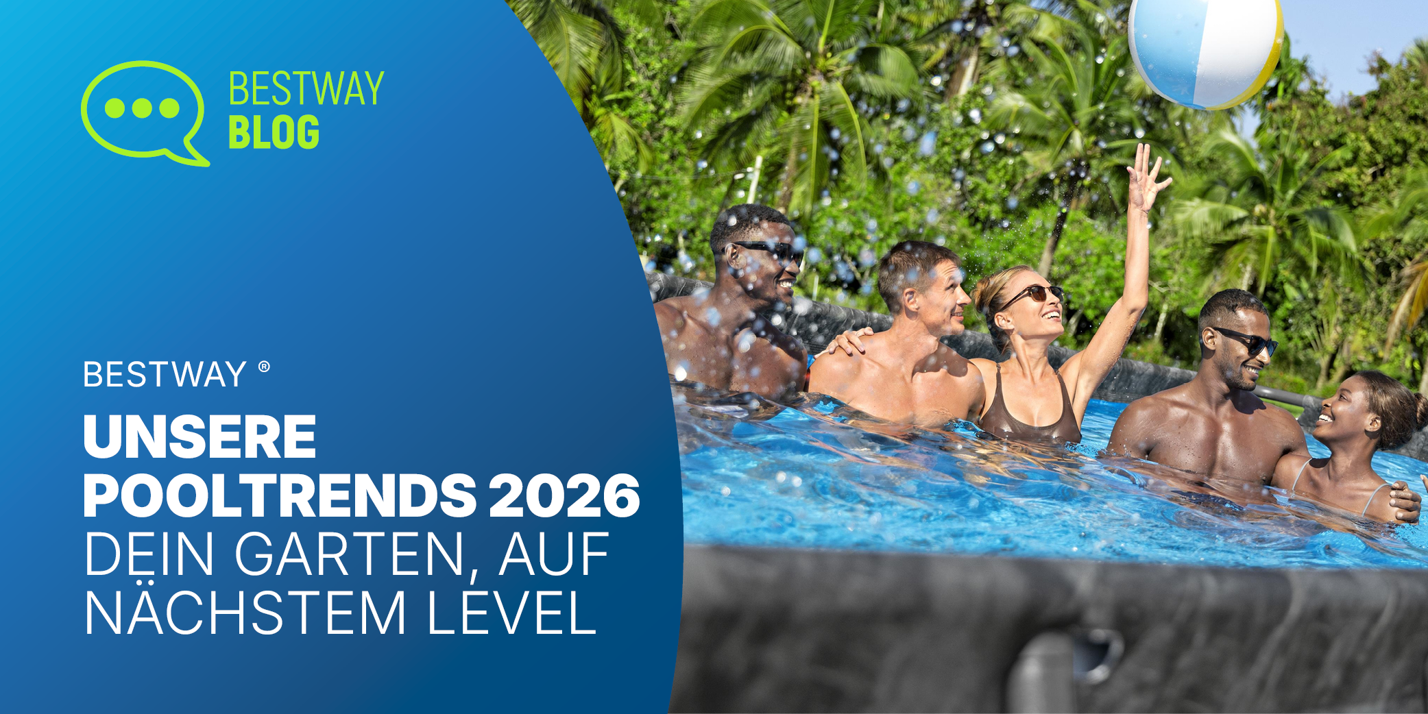 Unsere Pool Trends 2026